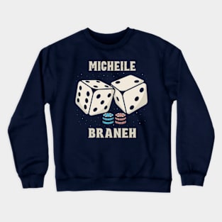 micheile braneh DIce Crewneck Sweatshirt